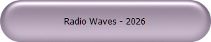 Radio Waves - 2026