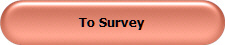 To Survey